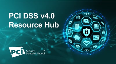 PCI DSS v4.0 Resource Hub - Featured Image