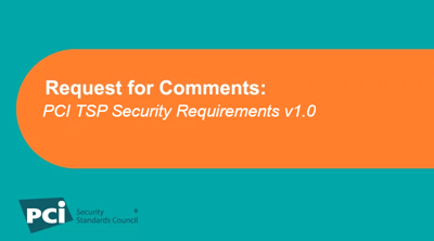 Request for Comments: PCI TSP Security Requirements - Featured Image