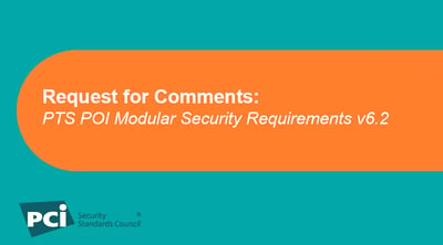 Request for Comments: PTS POI Modular Security Requirements v6.2  - Featured Image