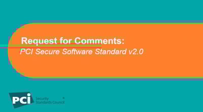 Request for Comments: PCI Secure Software Standard v2.0 - Featured Image