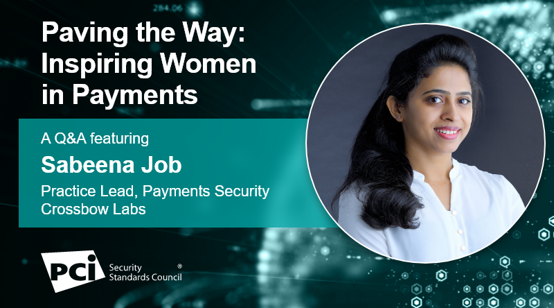 Api Sabeena Paving the Way: Inspiring Women in Payments - A Q&A featuring Sabeena Job