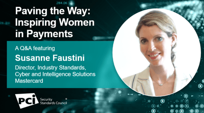 Paving the Way: Inspiring Women in Payments - A Q&A featuring Susanne Faustini - Featured Image
