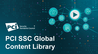 PCI SSC’s Global Content Library Now Available on YouTube - Featured Image