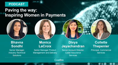 Paving the way: Inspiring Women in Payments - A podcast featuring Coalfire - Featured Image