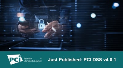 Just Published: PCI DSS v4.0.1 - Featured Image