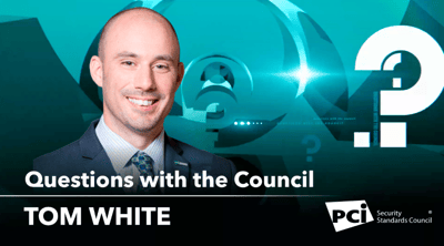 Watch Questions with the Council: What to Know About PCI DSS v4.0 Training - Featured Image