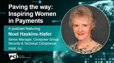 Paving the way: Inspiring Women in Payments - A podcast featuring Noel Haskins-Hafer - Featured Image