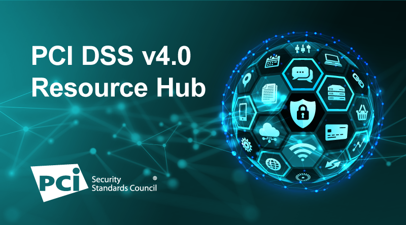 PCI DSS v4.0 Resource Hub