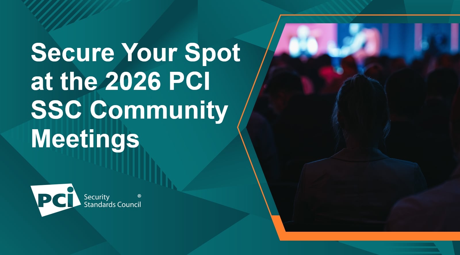Secure Your Spot at the 2026 PCI SSC Community Meetings
