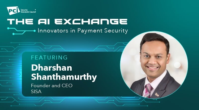 The AI Exchange: Innovators in Payment Security Featuring SISA