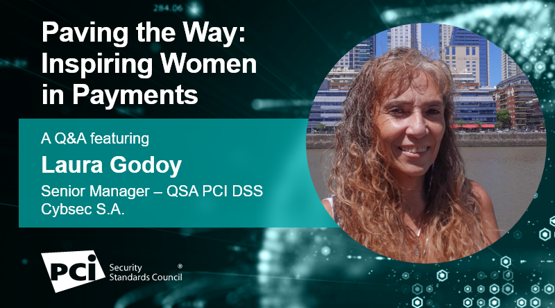 Paving the Way: Inspiring Women in Payments – A Q&A featuring Laura Godoy