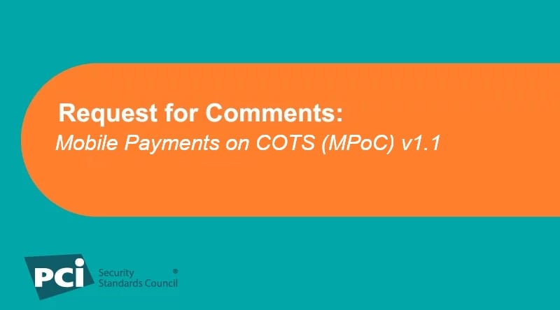Request for Comments: Mobile Payments on COTS (MPoC) v1.1 - Featured Image