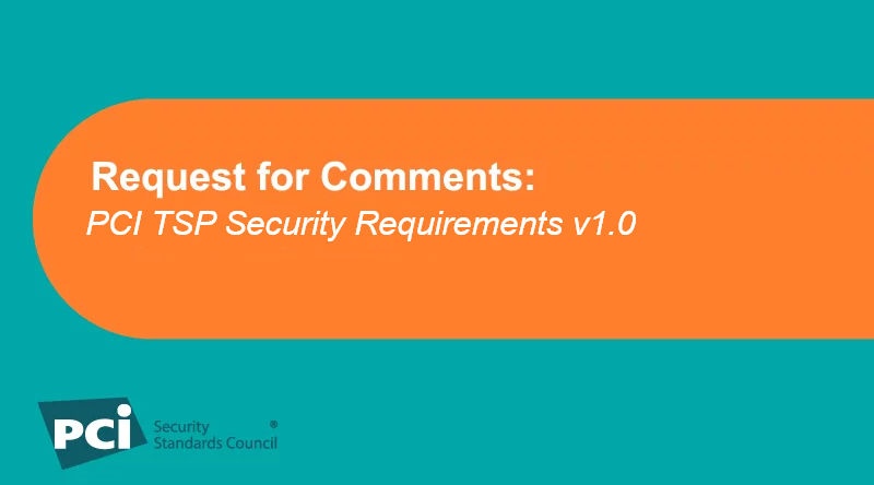 Request for Comments: PCI TSP Security Requirements