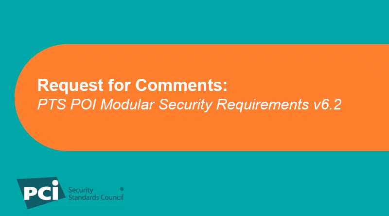 Request for Comments: PTS POI Modular Security Requirements v6.2 