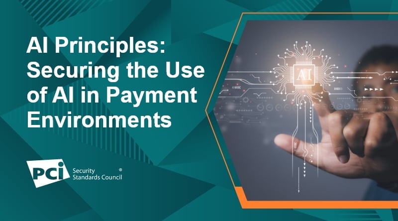 AI Principles: Securing the Use of AI in Payment Environments - Featured Image