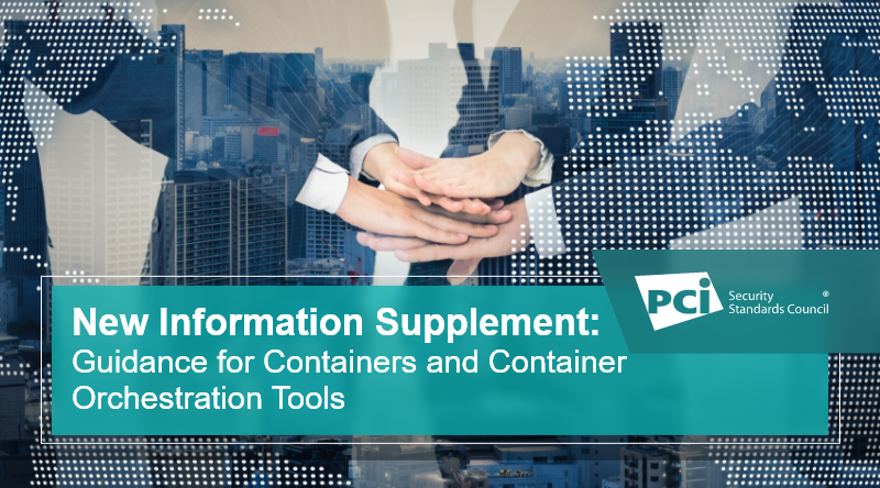 New Information Supplement: Guidance for Containers and Container Orchestration Tools